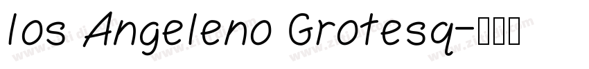 los Angeleno Grotesq字体转换